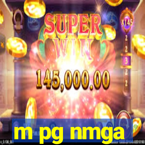 m pg nmga