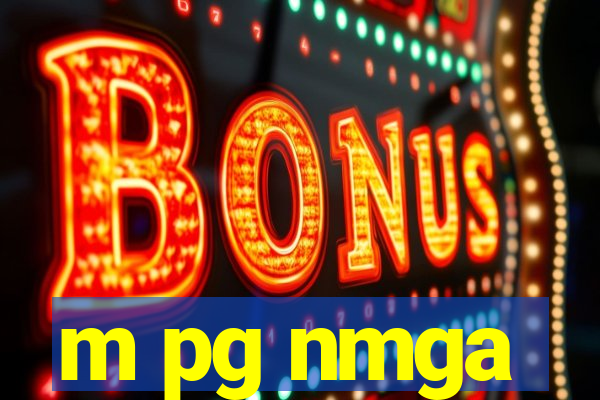 m pg nmga