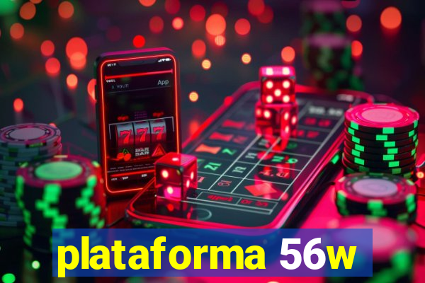plataforma 56w