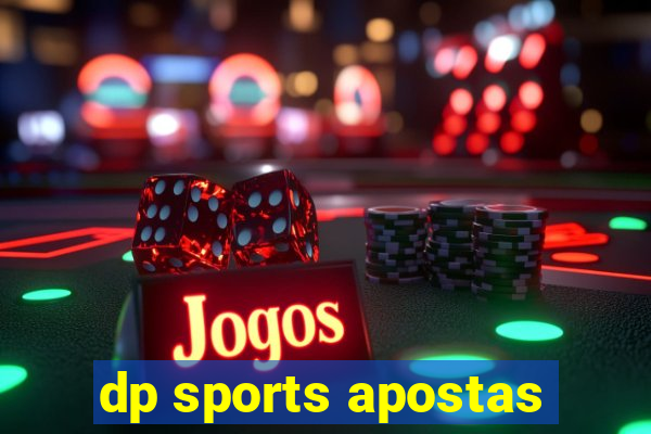 dp sports apostas