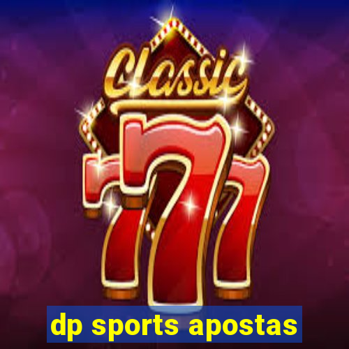 dp sports apostas