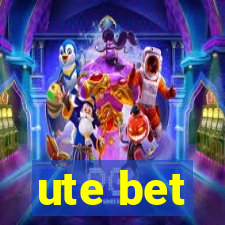 ute bet