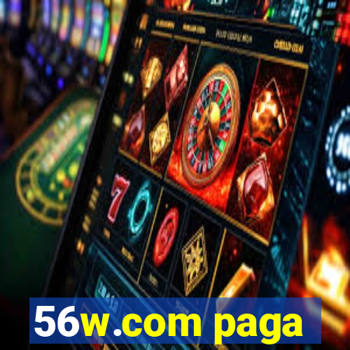 56w.com paga