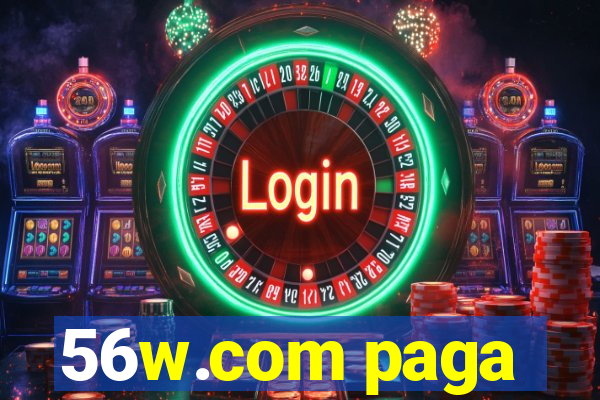 56w.com paga