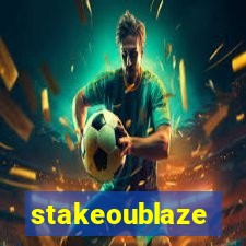stakeoublaze