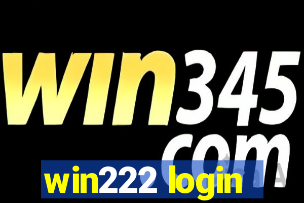 win222 login