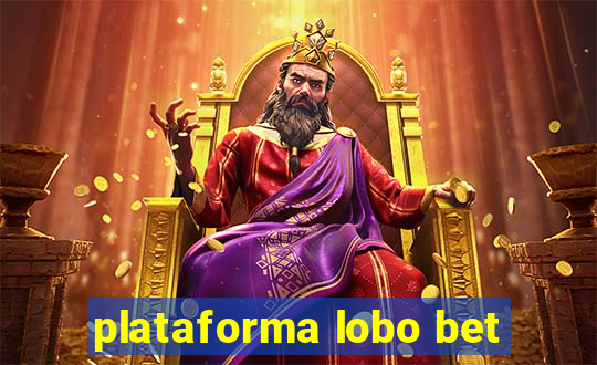 plataforma lobo bet