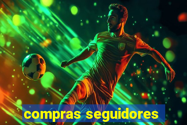 compras seguidores