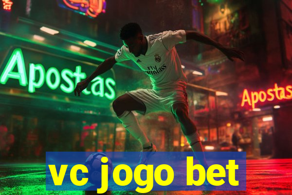 vc jogo bet