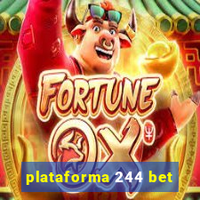 plataforma 244 bet