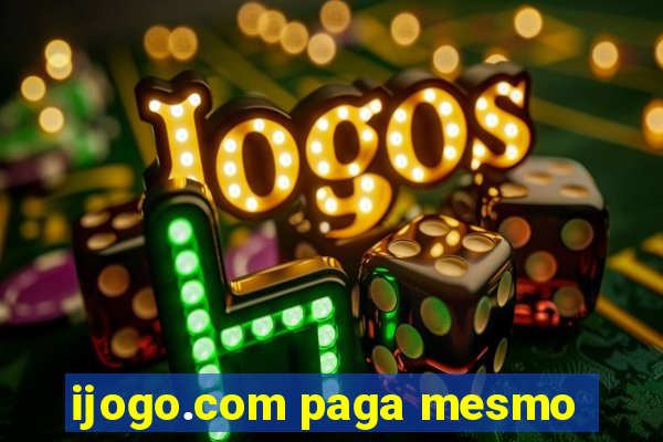 ijogo.com paga mesmo