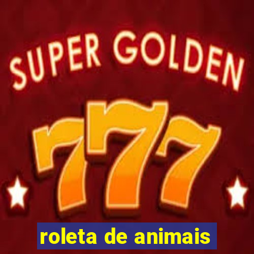 roleta de animais