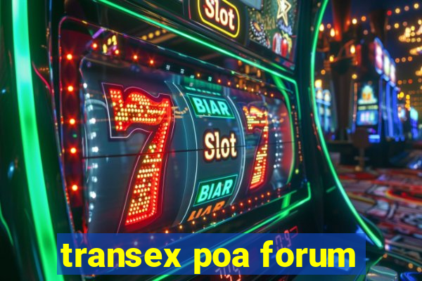 transex poa forum