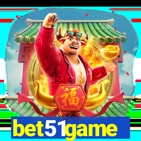 bet51game