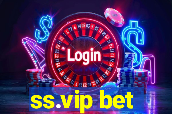 ss.vip bet