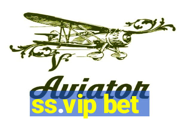 ss.vip bet