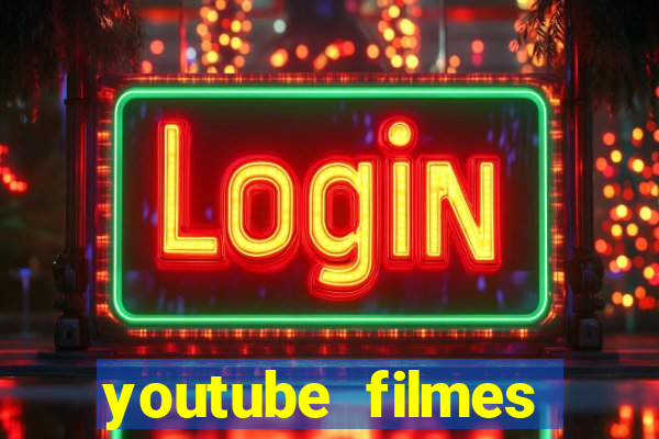 youtube filmes completos dublados gratis faroeste antigos