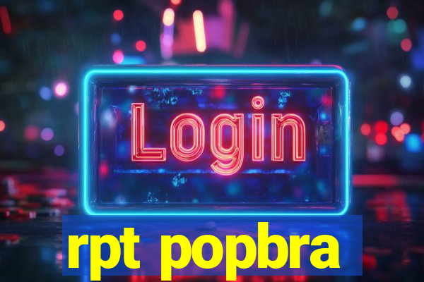 rpt popbra