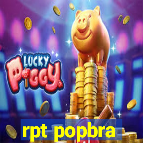 rpt popbra
