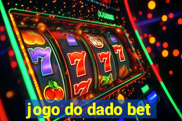 jogo do dado bet