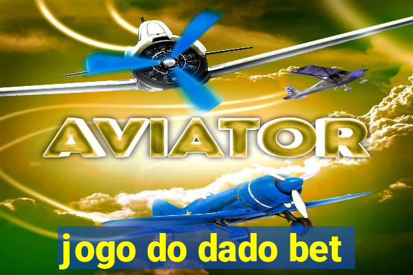 jogo do dado bet