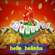 belle belinha vazados gratis