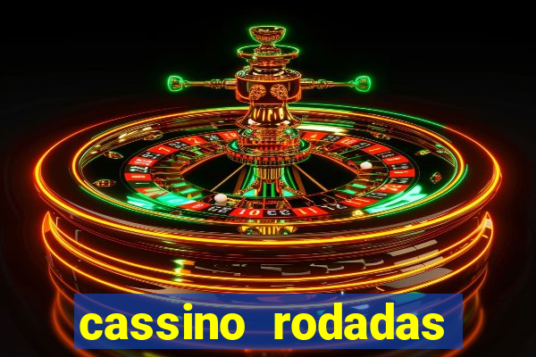 cassino rodadas gratis sem deposito
