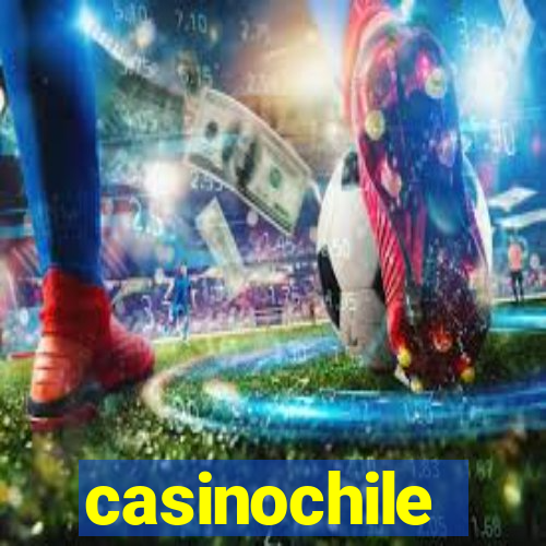 casinochile