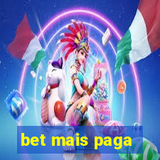 bet mais paga