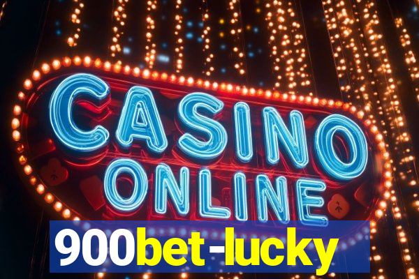 900bet-lucky