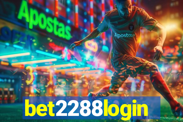 bet2288login