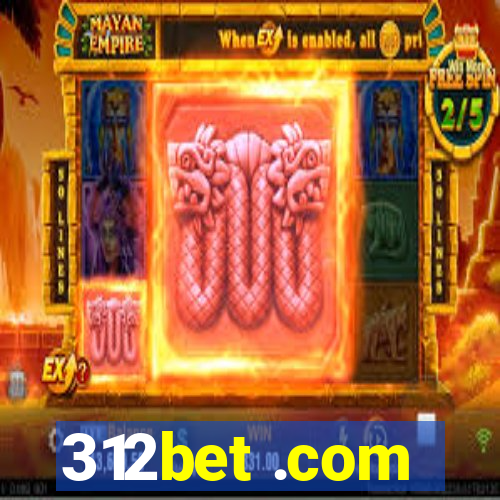 312bet .com
