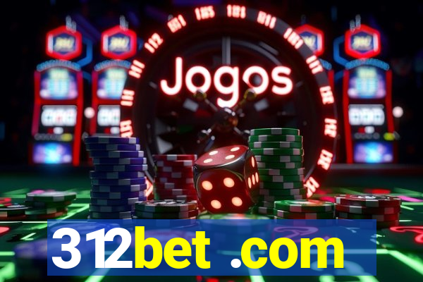 312bet .com