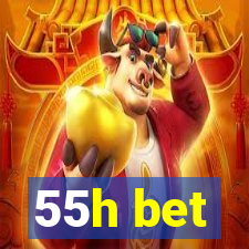 55h bet