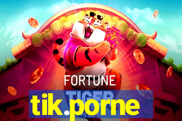 tik.porne