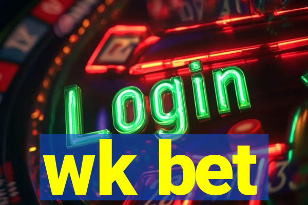 wk bet