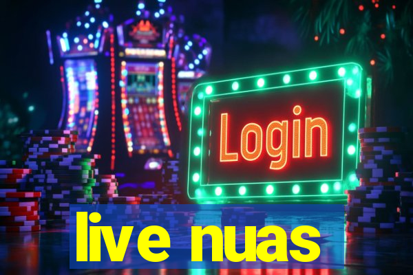 live nuas