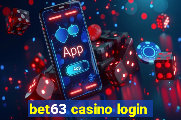 bet63 casino login