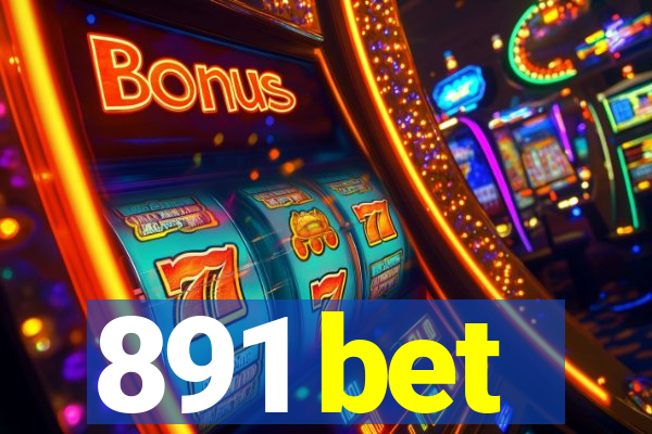 891 bet
