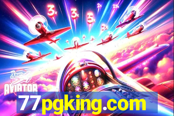 77pgking.com