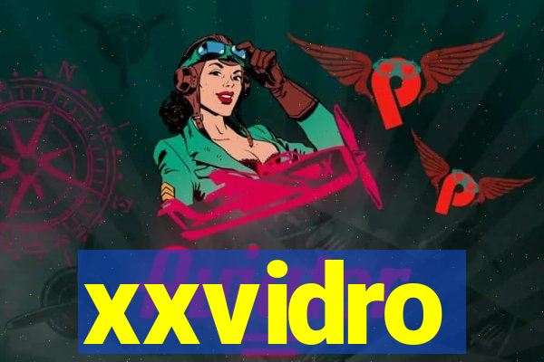 xxvidro
