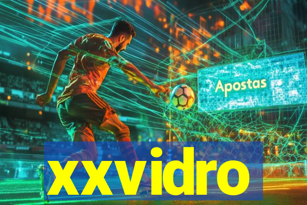 xxvidro
