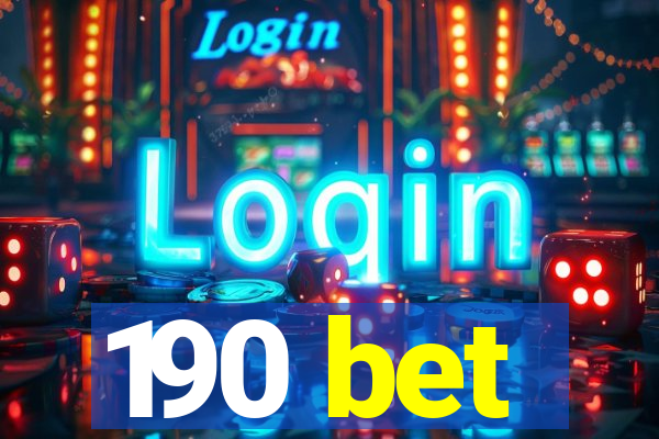 190 bet
