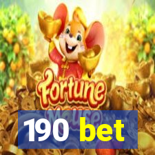 190 bet