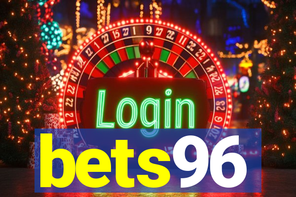 bets96