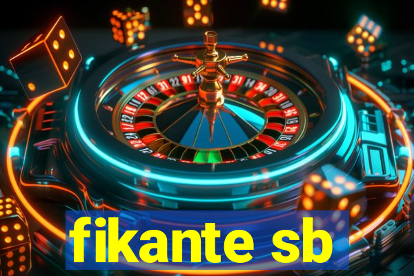 fikante sb
