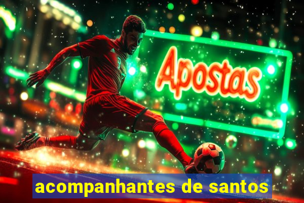 acompanhantes de santos