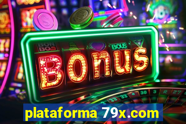 plataforma 79x.com