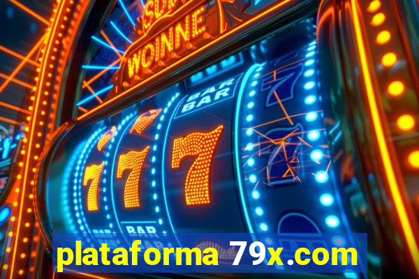 plataforma 79x.com