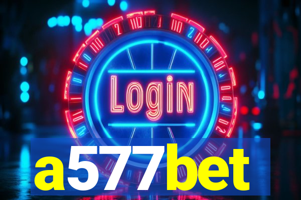 a577bet